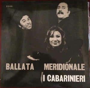 Ballata Meridionale - Vinile LP di I Cabarinieri