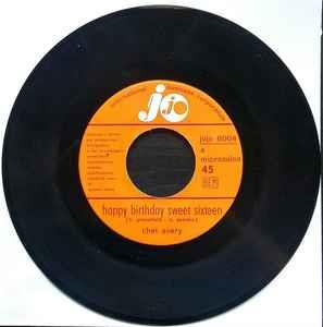 Chet Avery / Kit Fleming: Happy Birthday Sweet Sixteen / Run To Him - Vinile 7''