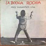 Andy Fairweather-Low: La Booga Rooga
