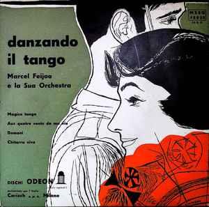 Marcel Feijoo Et Son Orchestre: Danzando Il Tango - Vinile 7''