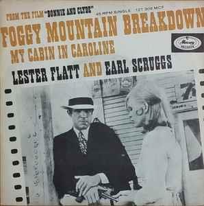 Flatt & Scruggs: Foggy Mountain Breakdown - Vinile 7''