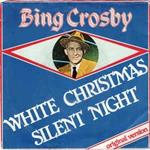 White Christmas / Silent Night