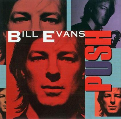 Push - Vinile LP di Bill Evans
