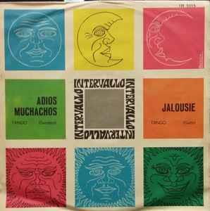 Orchestra Intervallo: Adios Muchachos / Jalousie - Vinile 7''