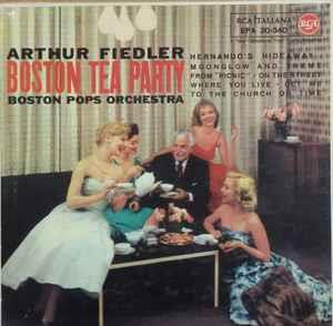 Boston Tea Party - Vinile 7'' di The Boston Pops Orchestra Orchestra Diretta Da Arthur Fiedler