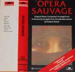 Opera Sauvage (Musicassetta)