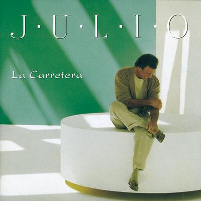 La Carretera - CD Audio di Julio Iglesias