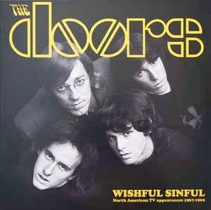 Wishful Sinful North American TV Appearances 1967-1969 - Vinile LP di Doors