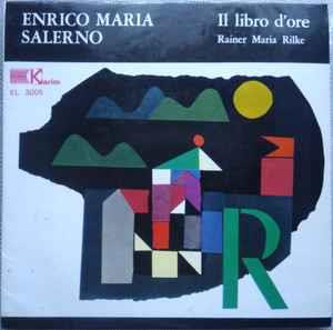 Enrico Maria Salerno, Rainer Maria Rilke: Il Libro D'Ore - Vinile 7''
