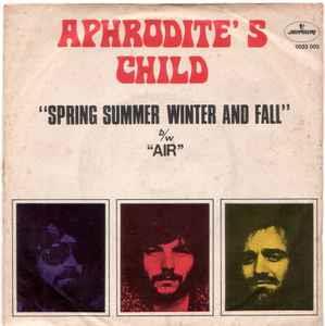 Spring Summer Winter And Fall - Vinile 7'' di Aphrodite's Child