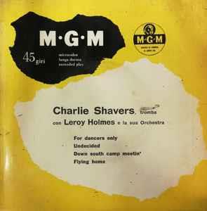 Charlie Shavers Con Leroy Holmes: For Dancers Only - Vinile 7''