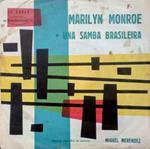 Miguel Merendez: Marilyn Monroe / Em Samba Brasiliera