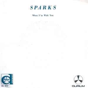 When I'm With You - Vinile 7'' di Sparks