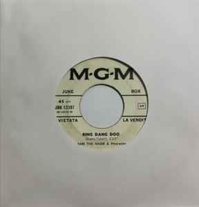 Ring Dang Doo / Don'T Try It - Vinile 7'' di Sam the Sham & the Pharaohs