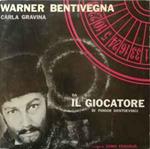 Warner Bentivegna, Carla Gravina: Brani Scelti Da Il Giocatore Di Fiodor Dostoevskij