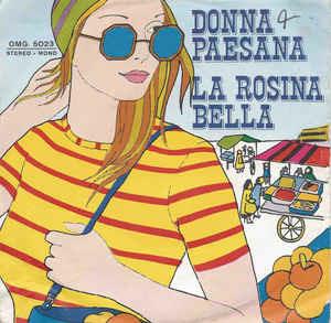 La Rosina Bella / Donna Paesana - Vinile 7''