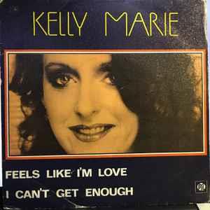 Feels Like I'm In Love - Vinile 7'' di Kelly Marie