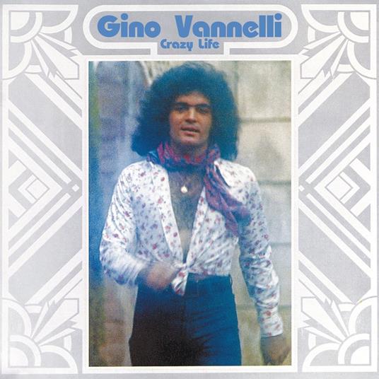 Crazy Life - Vinile LP di Gino Vannelli