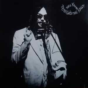 Tonight's The Night - Vinile LP di Neil Young