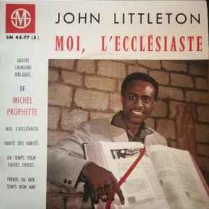 Moi, L'Ecclésiaste - Vinile 7'' di John Littleton
