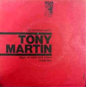 Days Of Wine And Roses / Rosemary - Vinile 7'' di Tony Martin