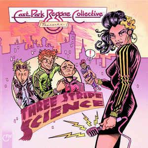 Three Stripe Science - CD Audio di East Park Reggae Collective