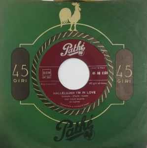 Hallelujah I'm In Love / Stay By My Side - Vinile 7'' di Four Saints
