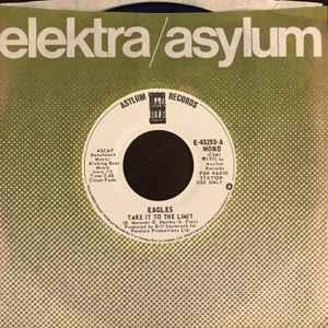 Take It To The Limit - Vinile 7'' di Eagles