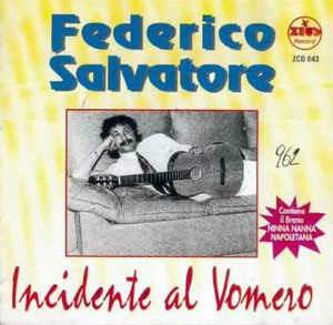 Incidente Al Vomero - CD Audio di Federico Salvatore