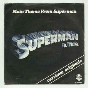 Main Theme From Superman - Superman Il Film - Versione Originale - Vinile 7'' di John Williams