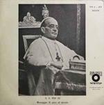 Pope Pio XI: Messaggio Di Pace Al Mondo