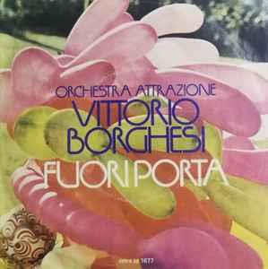 Fuori Porta - Vinile 7'' di Orchestra Attrazione Vittorio Borghesi