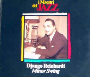 Minor Swing - Vinile LP di Django Reinhardt