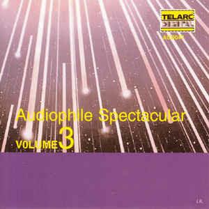 Audiophile Spectacular Volume 3 - CD Audio