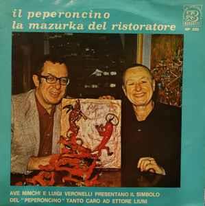 Ely Neri E Il Coro Dei Bambini Del Centro Musica Di Forli' / Enzo & Terry E Musicals Folk: Il Pepe - Vinile 7''
