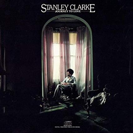 Journey To Love - Vinile LP di Stanley Clarke