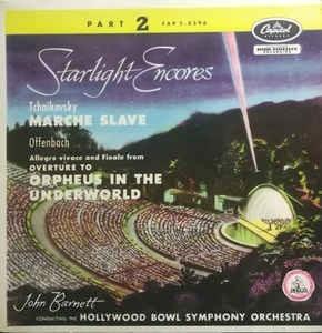 The Hollywood Bowl Symphony Orchestra Conducted By John Barnett: Starlight Encores - Part 2 - Vinile 7''