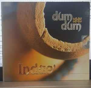 Dum Dum - CD Audio di Induè