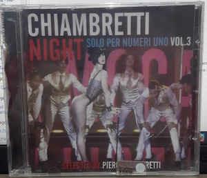 Chiambretti Night Solo Per Numeri Uno Vol.3 - CD Audio