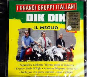 Il Meglio - CD Audio di Dik Dik