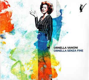 Ornella Senza Fine - CD Audio di Ornella Vanoni