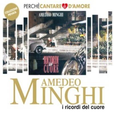 I Ricordi Del Cuore - CD Audio di Amedeo Minghi