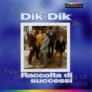 Raccolta Di Successi - Vinile LP di Dik Dik