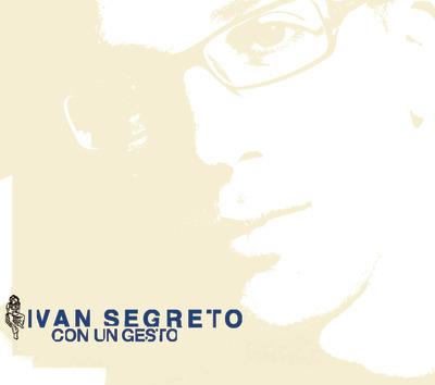Con Un Gesto - CD Audio di Ivan Segreto