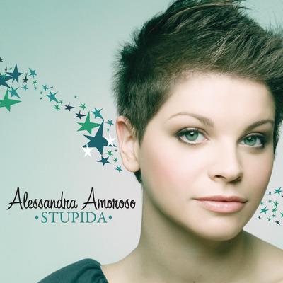 Stupida - CD Audio di Alessandra Amoroso