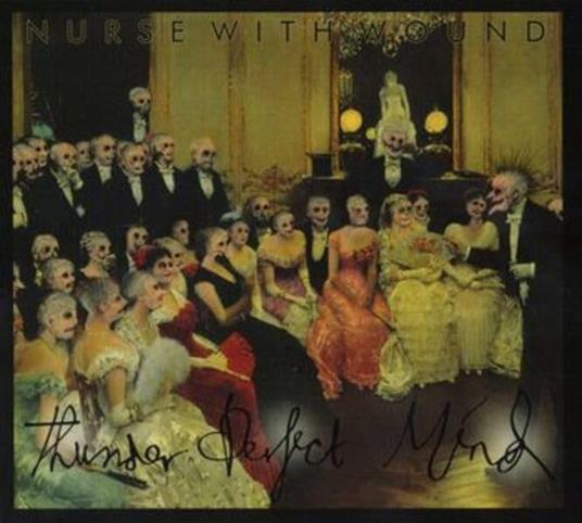 Thunder Perfect Mind - Vinile LP di Nurse with Wound