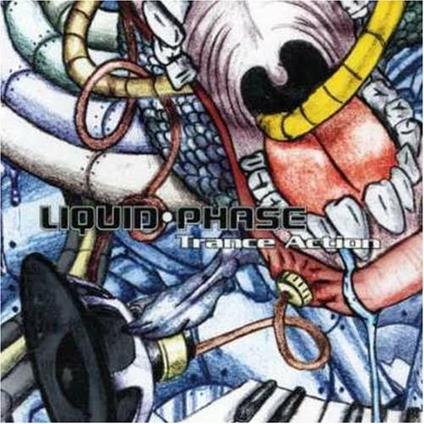 Trance Action - CD Audio di Liquid Phase