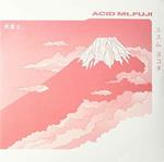 Acid Mt. Fuji