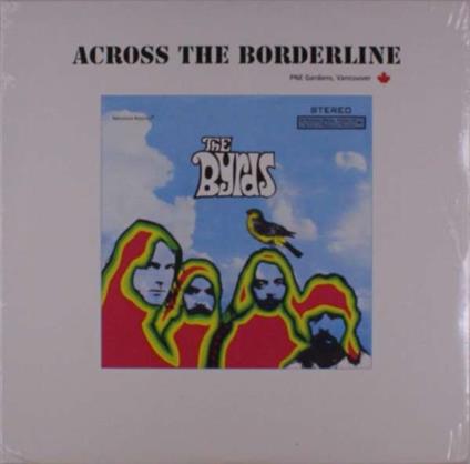 Across The Borderline - Vinile LP di Byrds