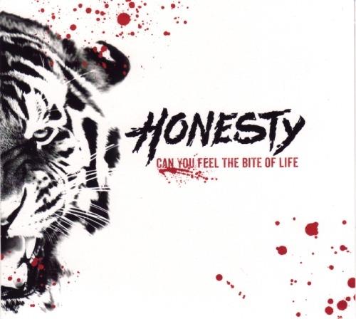 Can You Feel the Bite... - CD Audio di Honesty